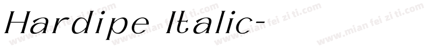 Hardipe Italic字体转换